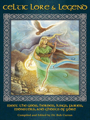 cover image of Celtic Lore & Legend